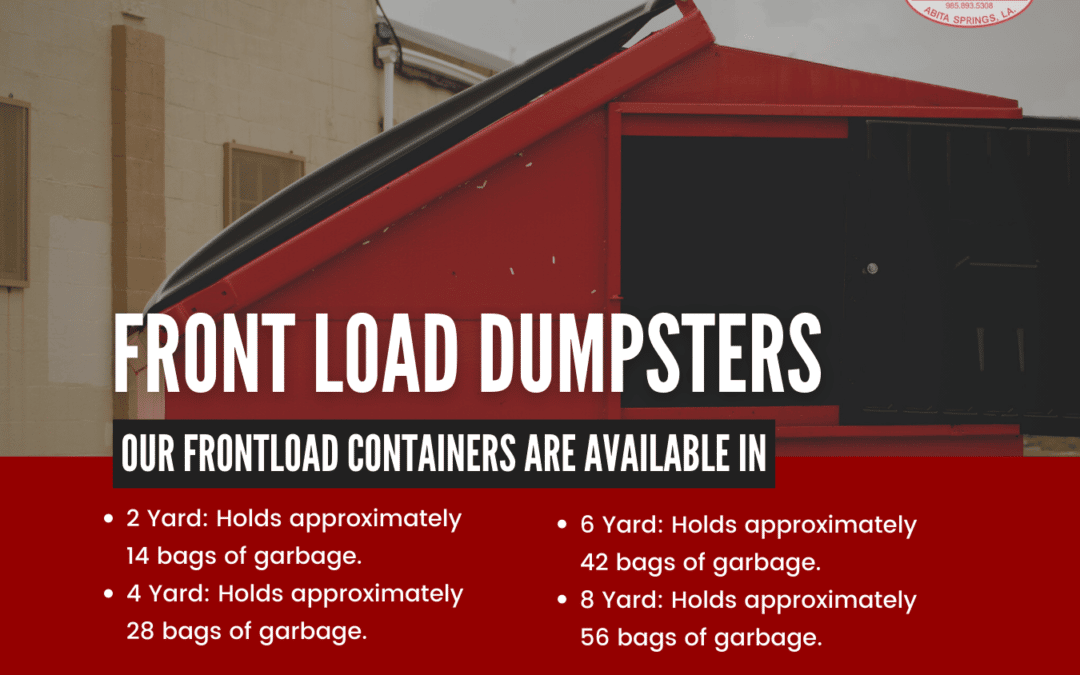 Front load dumpster service for businesses